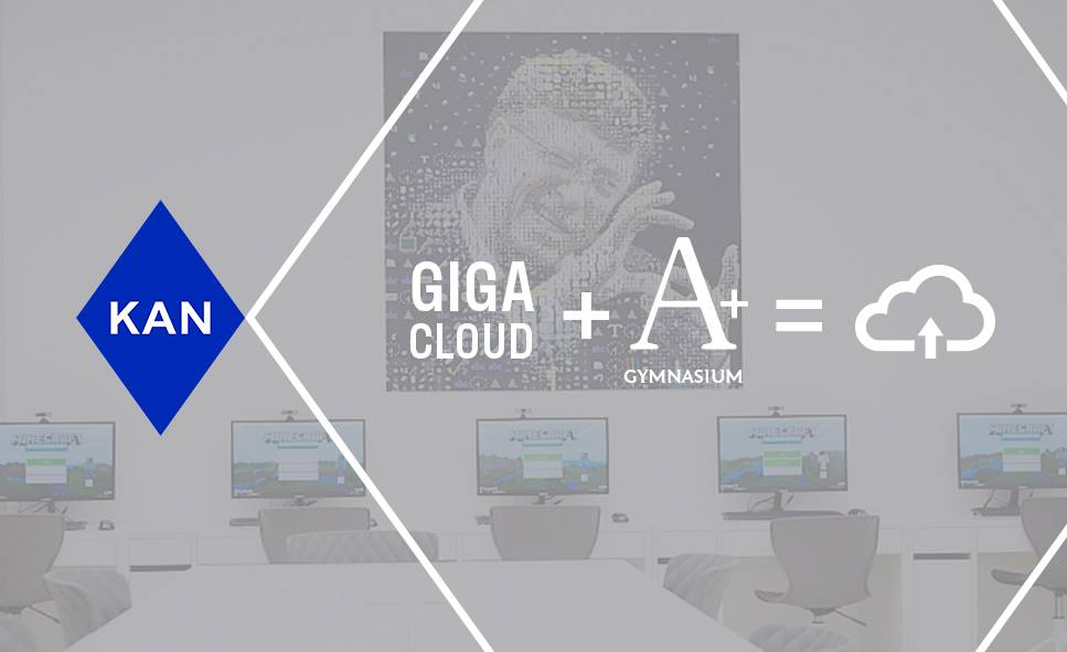 Гімназія А+ від KAN розмістить нову електронну освітню систему на хмарі GigaCloud